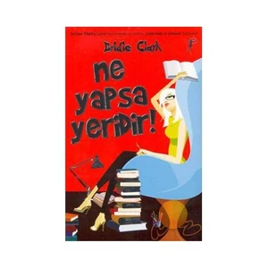 Ne Yapsa Yeridir! - Bridie Clark