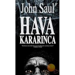 Hava Kararınca - John Saul