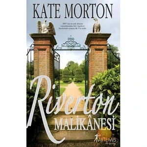 Riverton Malikanesi - Kate Morton
