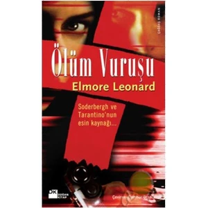 Ölüm Vuruşu - Elmore Leonard