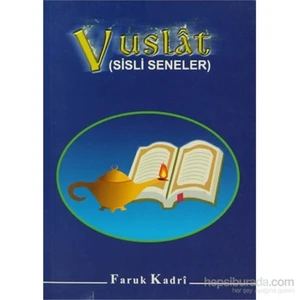Vuslat (Sisli Seneler)-Faruk Kadri