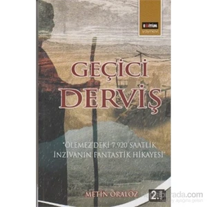 Geçici Derviş-Metin Oralöz
