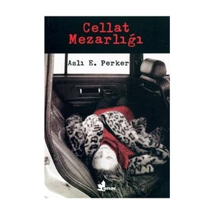Cellat Mezarlığı - Aslı E. Perker
