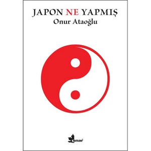 Japon Ne Yapmış - Onur Ataoğlu
