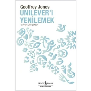 Unilever’i Yenilemek