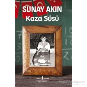 Kaza Süsü - Sunay Akın