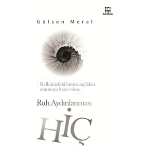 Hiç - Ruh Aydınlanması