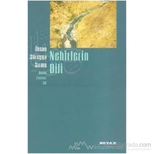 Nehirlerin Dili-İhsan Süreyya Sırma