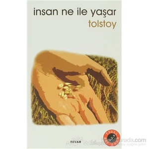 İnsan Ne İle Yaşar - Lev Nikolayeviç Tolstoy
