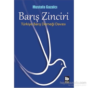Barış Zinciri-Mustafa Gazalcı
