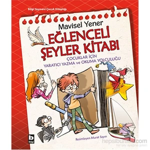 Eğlenceli Şeyler Kitabı-Mavisel Yener
