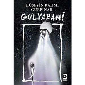 Gulyabani - Hüseyin Rahmi Gürpınar