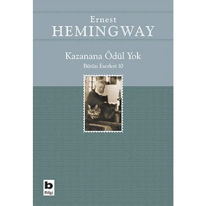 Kazanana Ödül Yok - Ernest Hemingway