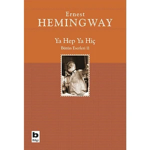 Ya Hep Ya Hiç - Ernest Hemingway