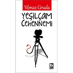 Yeşilçam Cehennemi-Yılmaz Gruda