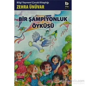 Bir Şampiyonluk Öyküsü - Zehra Ünüvar