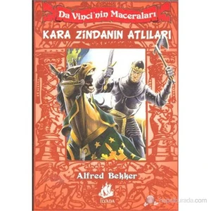 Da Vinci'Nin Maceraları - 4: Kara Zindanın Atlıları ( Da Vincis Fölle 4 )-Alfred Bekker
