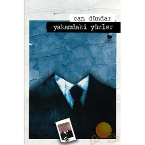 YAKAMDAKİ YÜZLER