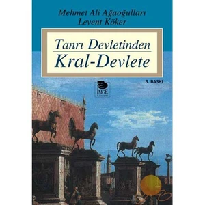 Tanrı Devletinden Kral-devlete