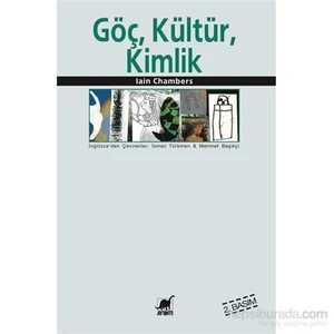 Göç, Kültür, Kimlik (2. Basım)-Iain Chambers
