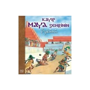 Kayıp Maya Şehrinin Öyküsü-Nicholas Harris