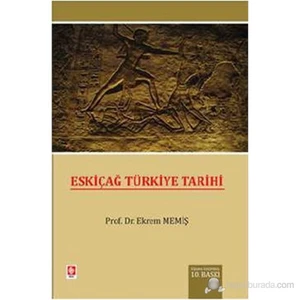 Eskiçağ Türkiye Tarihi-Ekrem Memiş