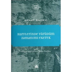 Harflerinde Yürüdüm Zamanımı Ekerek