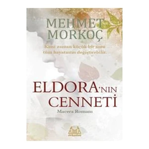 Eldora’nın Cenneti - Mehmet Morkoç