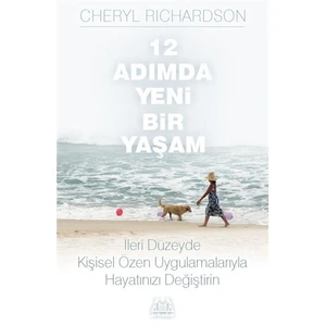 12 Adımda Yeni Bir Yaşam-Cheryl Richardson