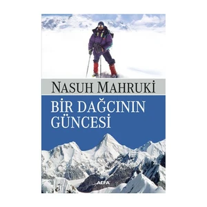Bir Dağcının Güncesi - Nasuh Mahruki