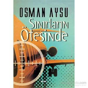 Sınrıların Ötesinde - Osman Aysu