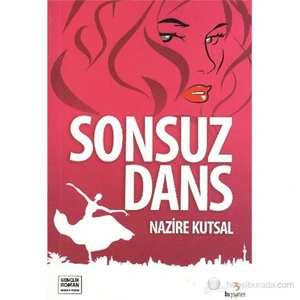 Sonsuz Dans-Nazire Kutsal