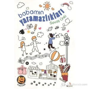 Babamın Yaramazlıkları-Savaş Ünlü