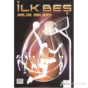 Gerçek Yaşam Dizisi: İlk Beş-M. Haluk Yelmen