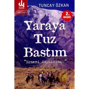Yaraya Tuz Bastım- "Ermeni Soykırımı"