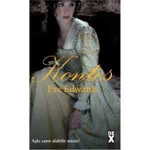 Kontes: Aşkı Satın Alabilir Misin? - Eve Edwards