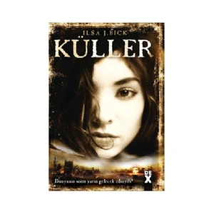 Küller - Ilsa J. Bick