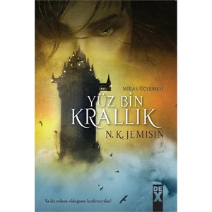 Yüz Bin Krallık: Miras Üçlemesi - N. K. Jemisin