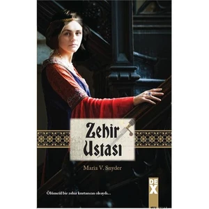 Zehir Ustası - Maria V. Snyder