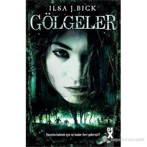 Gölgeler - Ilsa J. Bick