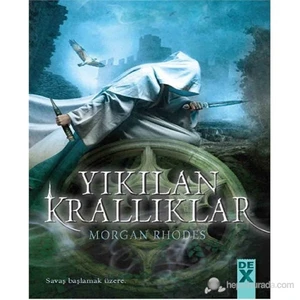 Yıkılan Krallıklar - Morgan Rhodes