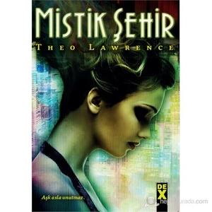 Mistik Şehir - Theo Lawrence