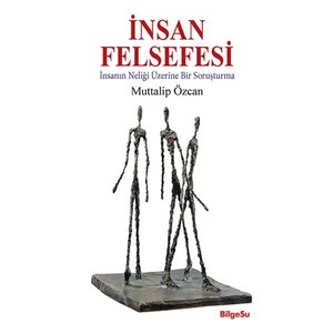 İnsan Felsefesi-Muttalip Özcan
