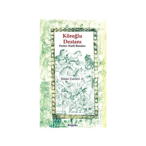 Köroğlu Destanı-Pertev Naili Boratav