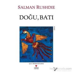 Doğu -  Batı - Salman Rushdie