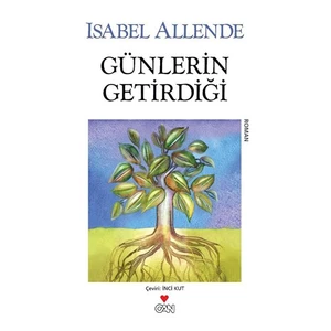 Günlerin Getirdiği - Isabel Allende