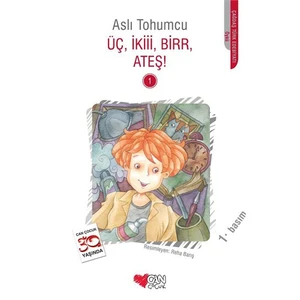 Üç, İkiii, Birr, Ateş! - Aslı Tohumcu