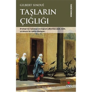 Taşların Çığlığı - Gilbert Sinoue