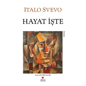 Hayat İşte - Italo Svevo