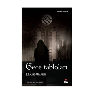 Gece Tabloları - Ernst Theodor Amadeus Hoffmann